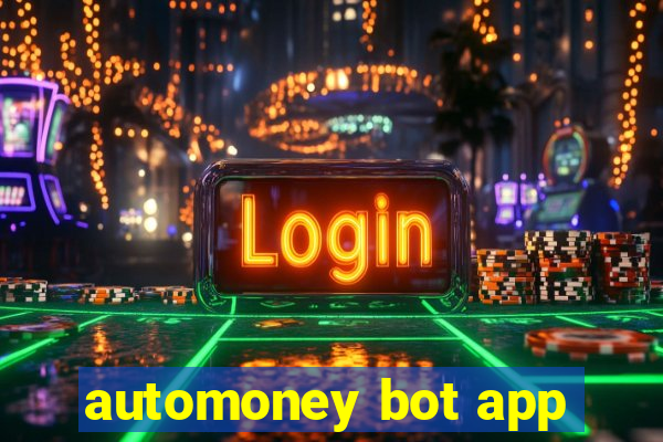 automoney bot app